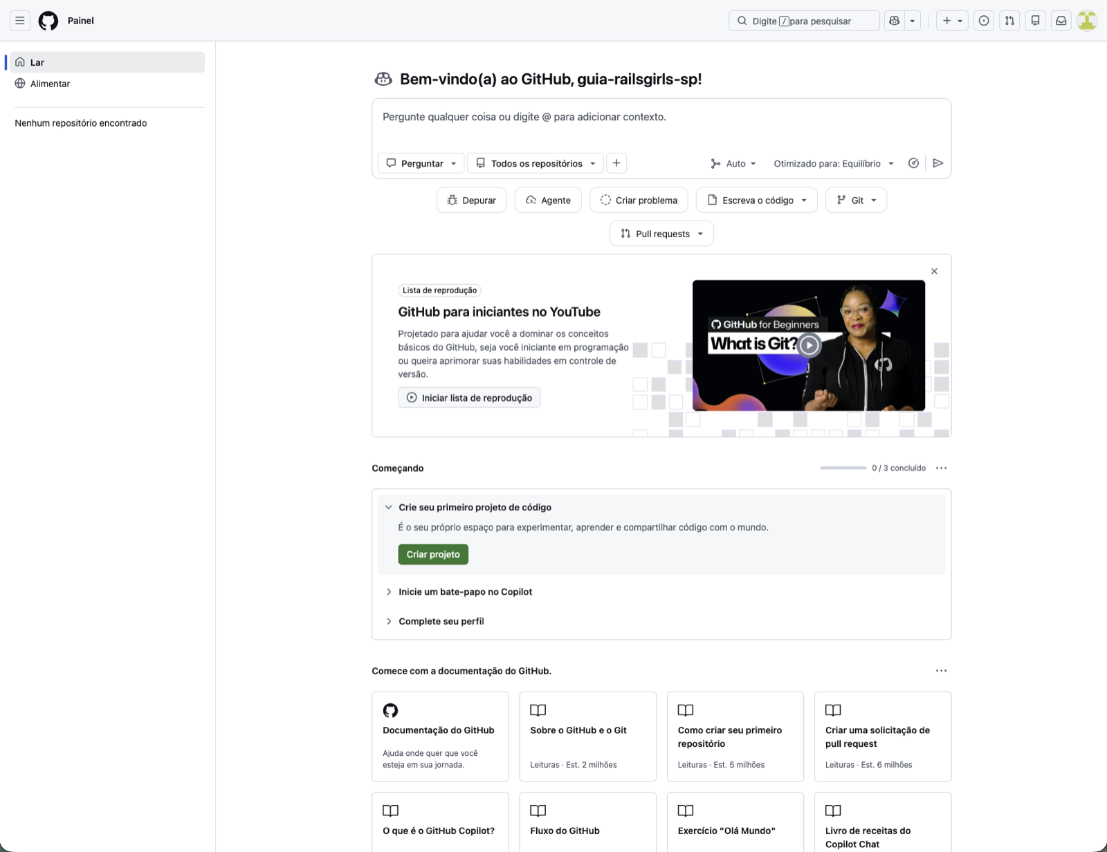 Painel do GitHub traduzido para o português, com a mensagem Bem-vindo(a) ao GitHub seguida do nome de usuária e, à esquerda, Nenhum repositório encontrado