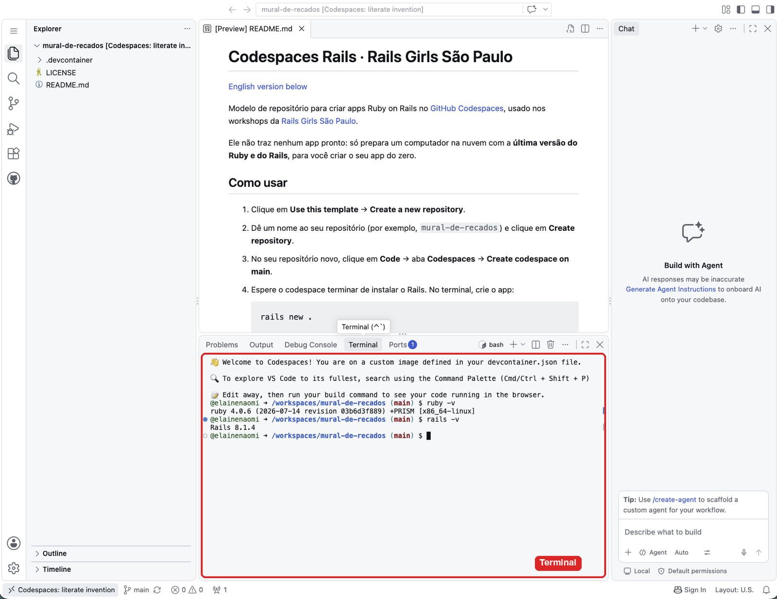 Codespace com a área do terminal destacada no painel de baixo, mostrando os comandos ruby -v e rails -v e as versões do Ruby e do Rails